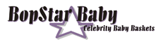BopStarBaby - Celebrity Baby Baskets