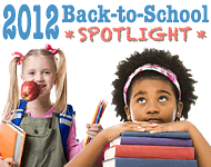 2012 Back-To-School Spotlight