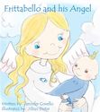 "Frittabello and his Angel"